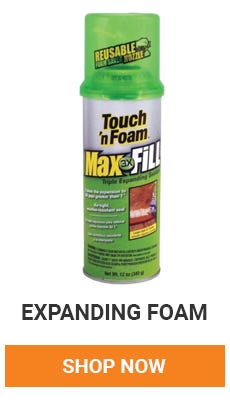 Fill in those gaps to help keep the heat in this winter. Shop Expanding Foam.
