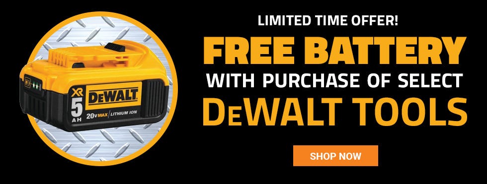 Get a free battery with purchase of select dewalt tools
