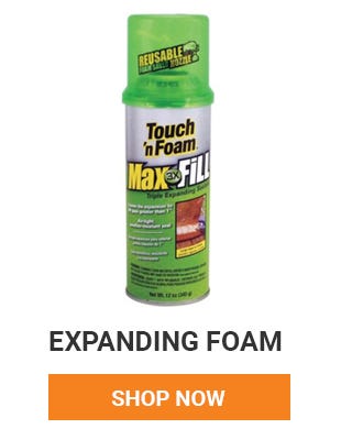 Fill in those gaps before winter comes. We have a wide variety of expanding foam. Shop Now.