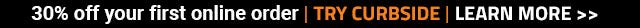 Get 30% off your first online order. Limited time offer. Register your account and shop.